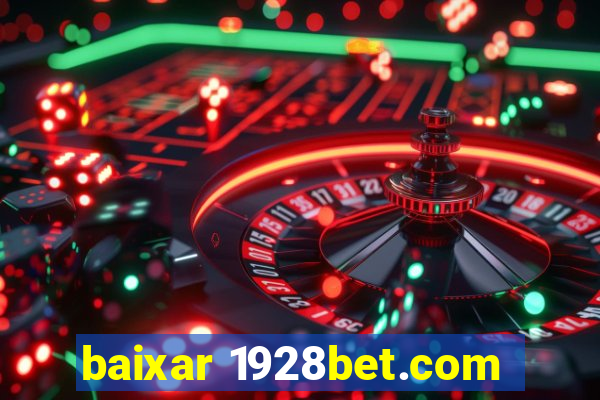 baixar 1928bet.com